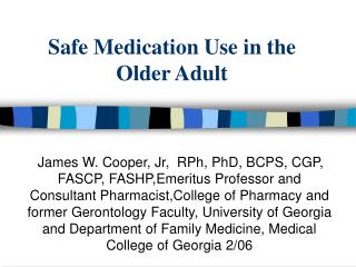 Safe Medication Use in the Older Adult