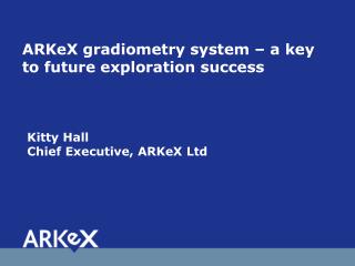 ARKeX gradiometry system – a key to future exploration success