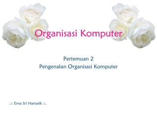 Organisasi Komputer