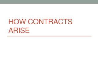 How Contracts Arise