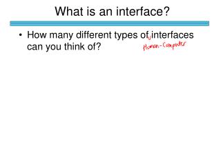 What is an interface?