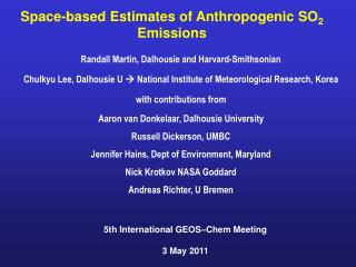 Space-based Estimates of Anthropogenic SO 2 Emissions