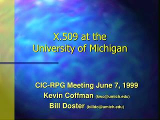 X.509 at the University of Michigan