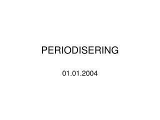 PERIODISERING