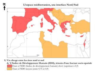 L’espace méditerranéen, une interface Nord/Sud