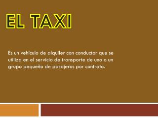 EL TAXI