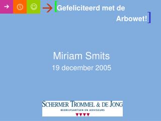 Miriam Smits 19 december 2005