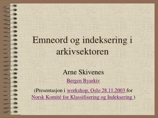 Emneord og indeksering i arkivsektoren