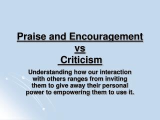 Praise and Encouragement vs Criticism