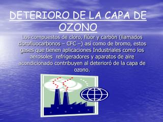 DETERIORO DE LA CAPA DE OZONO