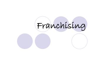 Franchising