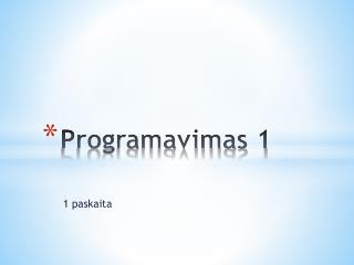 Programavimas 1
