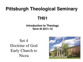 Set 4 Doctrine of God Early Church to Nicea