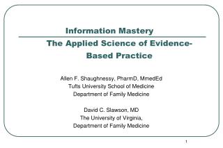 Information Mastery 	The Applied Science of Evidence-	Based Practice