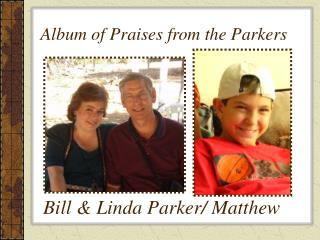 Album of Praises from the Parkers