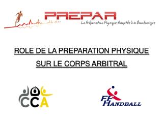 ROLE DE LA PREPARATION PHYSIQUE SUR LE CORPS ARBITRAL