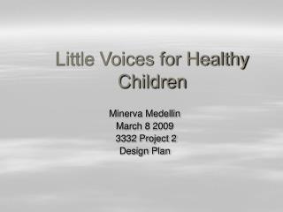 Little Voices for Healthy Children