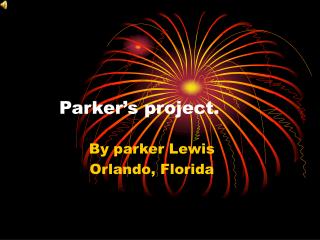 Parker’s project.