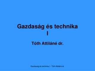 Gazdaság és technika I