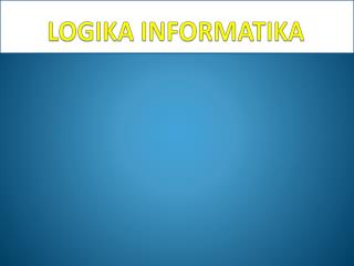 LOGIKA INFORMATIKA