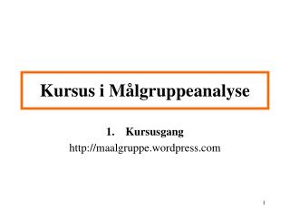 Kursus i Målgruppeanalyse