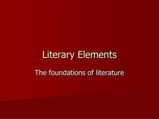 Literary Elements