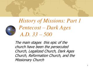 History of Missions: Part 1 Pentecost – Dark Ages A.D. 33 – 500