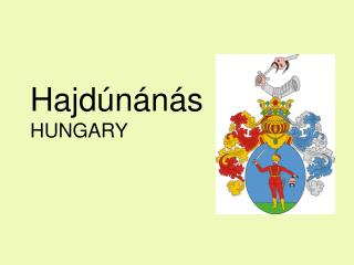 Hajdúnánás HUNGARY