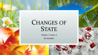 Changes of State