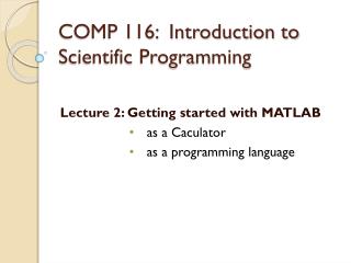 COMP 116: Introduction to Scientific Programming