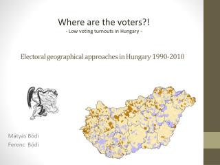 Electoral geographical approaches in Hungary 1990-2010