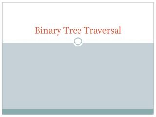 Binary Tree Traversal