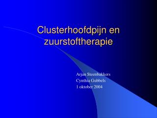 Clusterhoofdpijn en zuurstoftherapie