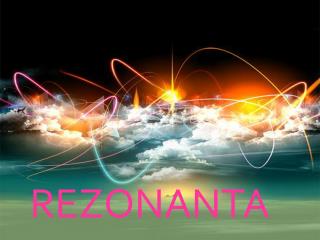 REZONANTA