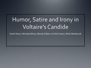 Humor, Satire and Irony in Voltaire's Candide