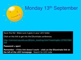 Monday 13 th September