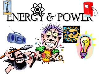 ENERGY &amp; POWER