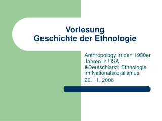 Vorlesung Geschichte der Ethnologie