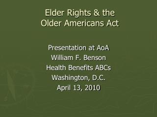 Elder Rights &amp; the Older Americans Act
