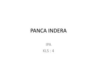 PANCA INDERA