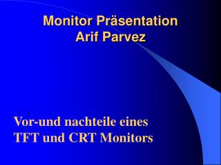 Monitor Präsentation Arif Parvez