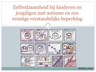 Zelfredzaamheid bij kinderen en jeugdigen met autisme en een ernstige verstandelijke beperking