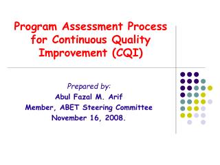 Program Assessment Process for Continuous Quality Improvement (CQI)