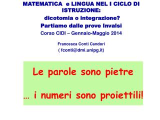 MATEMATICA e LINGUA NEL I CICLO DI ISTRUZIONE: dicotomia o integrazione?