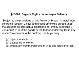 § 2-601. Buyer's Rights on Improper Delivery.