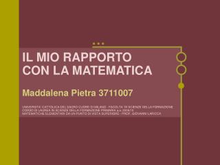 IL MIO RAPPORTO CON LA MATEMATICA