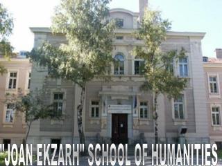 &quot;JOAN EKZARH&quot; SCHOOL OF HUMANITIES