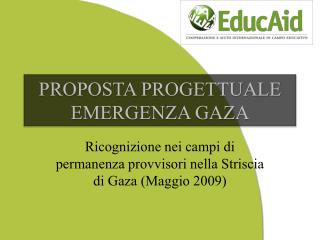 PROPOSTA PROGETTUALE EMERGENZA GAZA