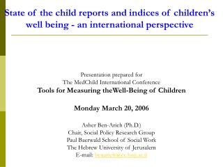 State of the child reports and indices of children’s well being - an international perspective