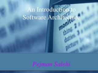 An Introduction to Software Architecture Pejman Salehi